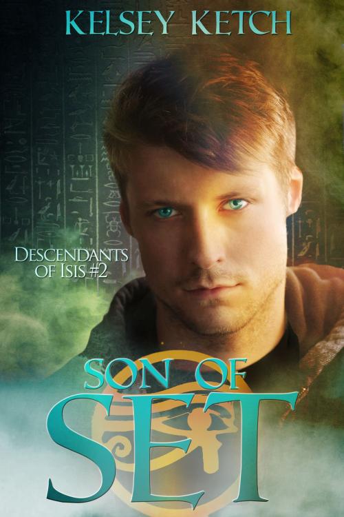 Cover of the book Son of Set by Kelsey Ketch, Kelsey Ketch