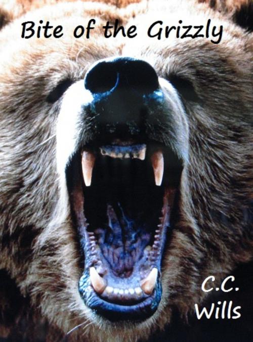 Cover of the book Bite of the Grizzly by C.C. Wills, C.C. Wills