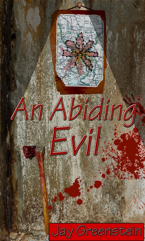 Cover of the book An Abiding Evil by Jay Greenstein, Jay Greenstein