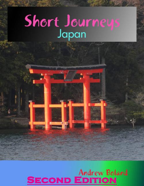 Cover of the book Short Journeys: Japan by Andrew Boland, Lulu.com