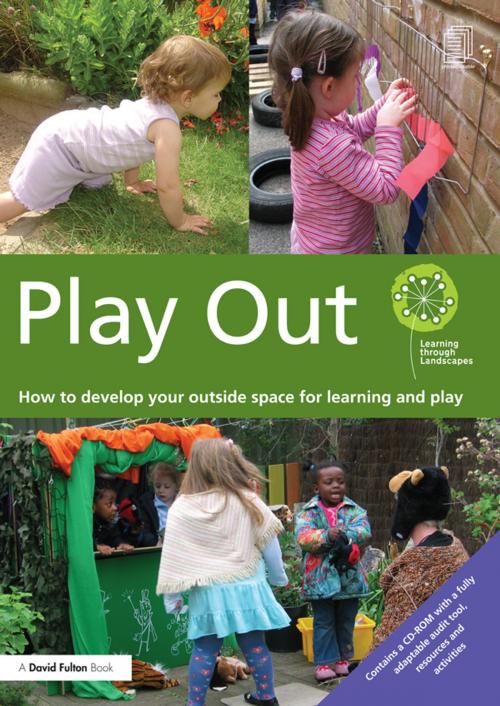 Cover of the book Play Out by Learning through Landscapes, Taylor and Francis