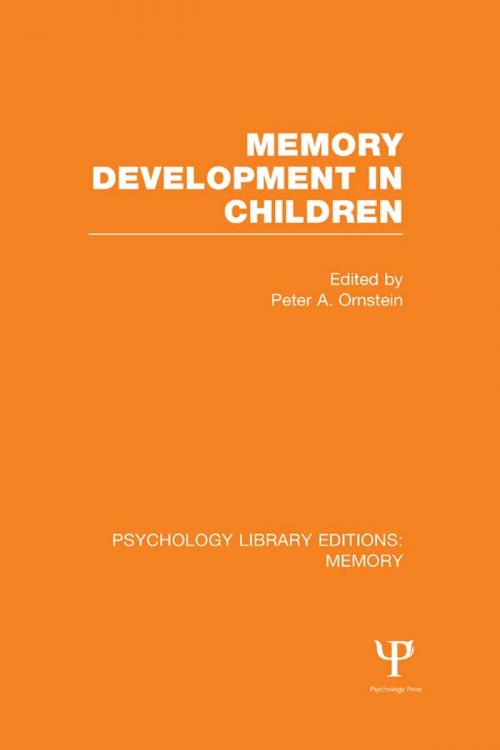 Cover of the book Memory Development in Children (PLE: Memory) by , Taylor and Francis