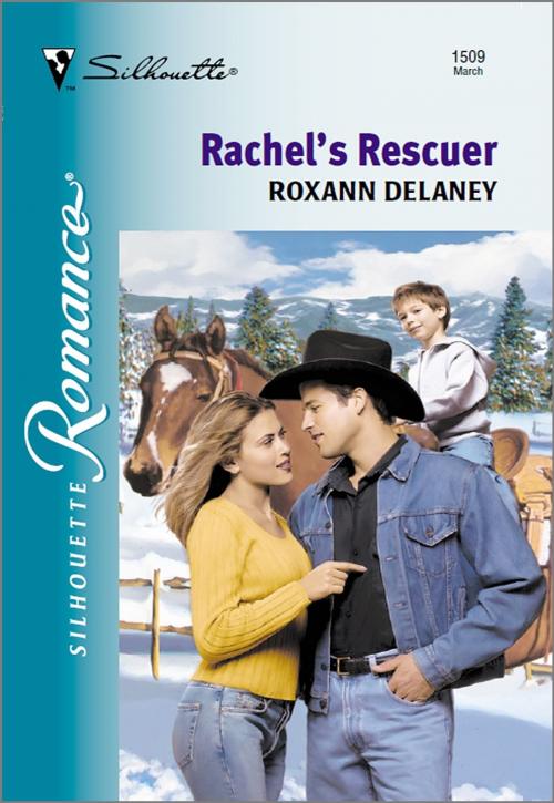 Cover of the book Rachel's Rescuer by Roxann Delaney, Harlequin