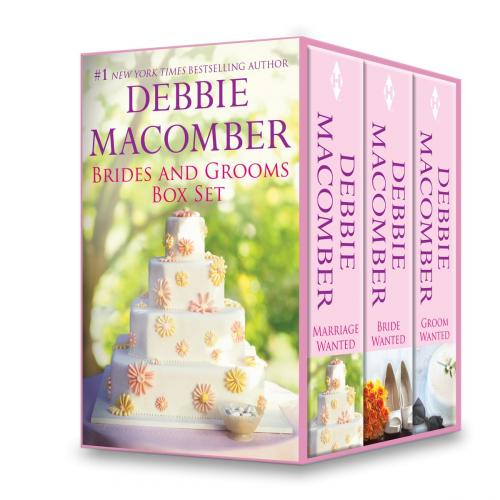 Cover of the book Brides and Grooms Box Set by Debbie Macomber, Harlequin