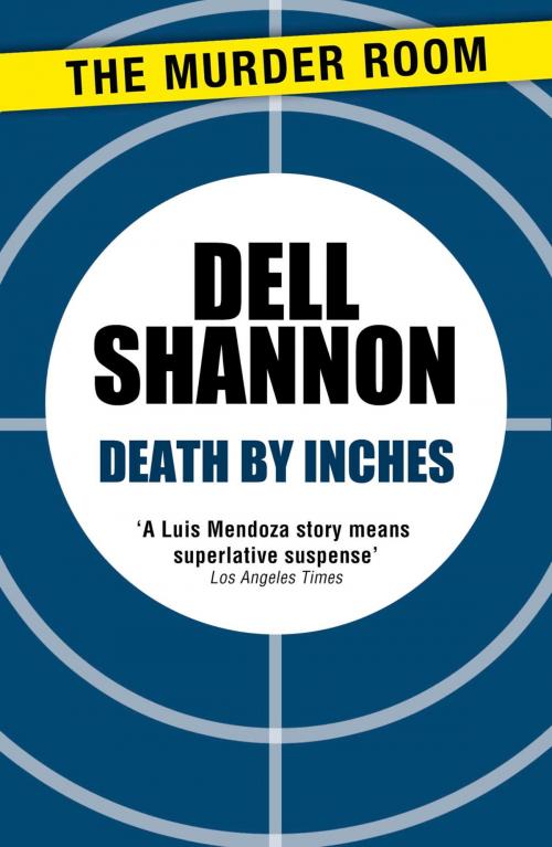 Cover of the book Death by Inches by Dell Shannon, Orion Publishing Group