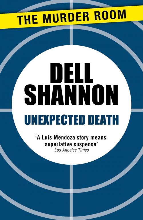 Cover of the book Unexpected Death by Dell Shannon, Orion Publishing Group