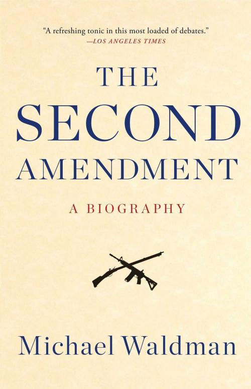 Cover of the book The Second Amendment by Michael Waldman, Simon & Schuster