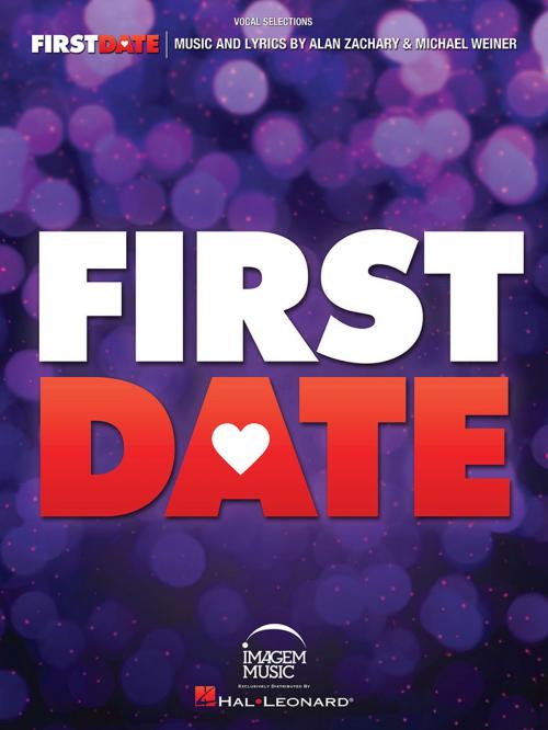 Cover of the book First Date by Alan Zachary, Michael Weiner, Hal Leonard