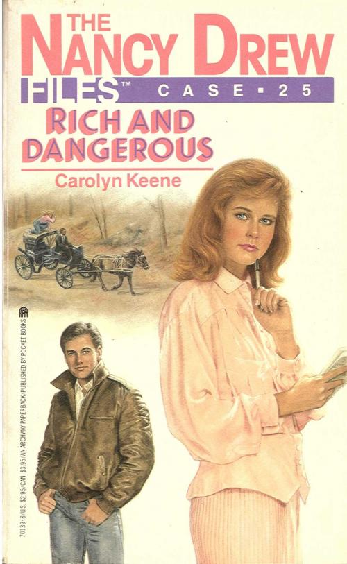 Cover of the book Rich and Dangerous by Carolyn Keene, Simon Pulse