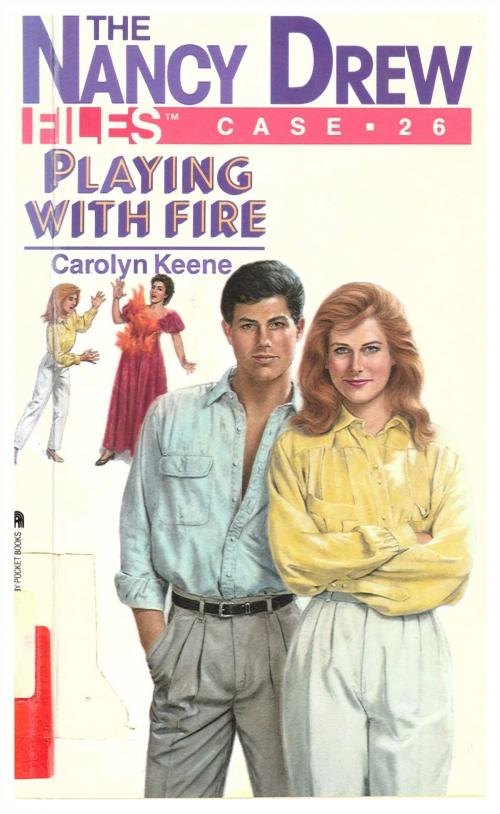 Cover of the book Playing with Fire by Carolyn Keene, Simon Pulse