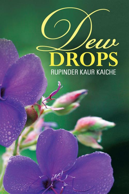 Cover of the book Dew Drops by Rupinder Kaur Kaiche, Partridge Publishing India