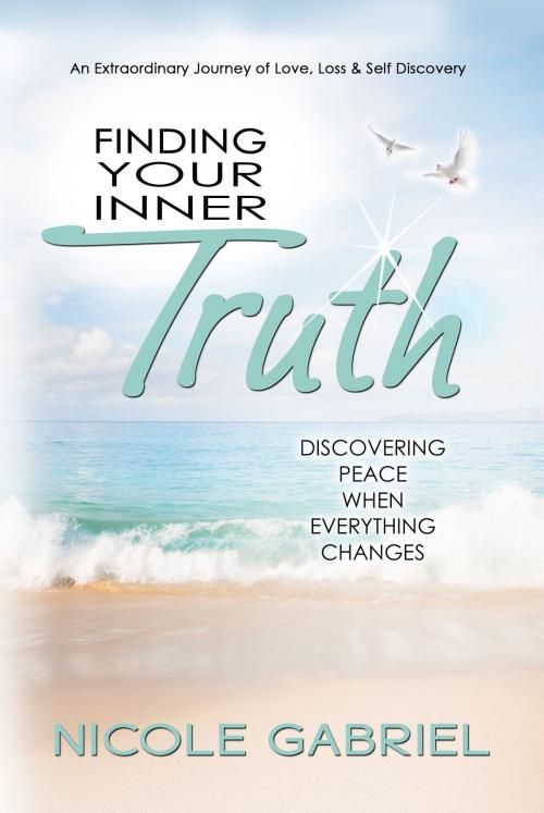 Cover of the book Finding Your Inner Truth by Nicole Gabriel, BookBaby