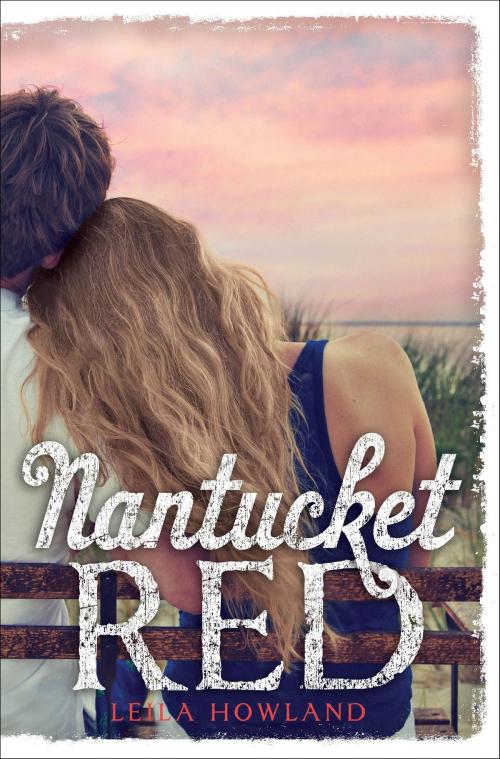 Cover of the book Nantucket Red by Leila Howland, Disney Book Group