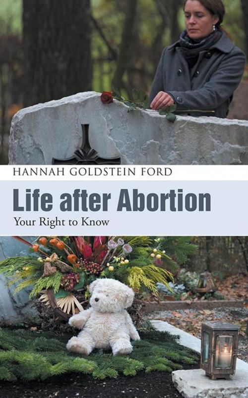 Cover of the book Life After Abortion by Hannah Goldstein Ford, WestBow Press