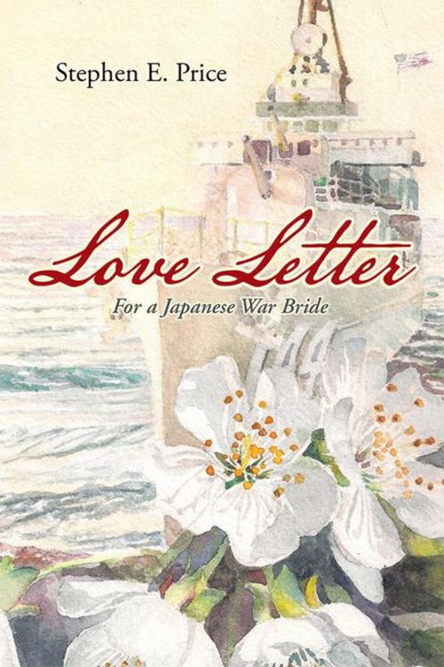 Cover of the book Love Letter by Stephen E. Price, WestBow Press