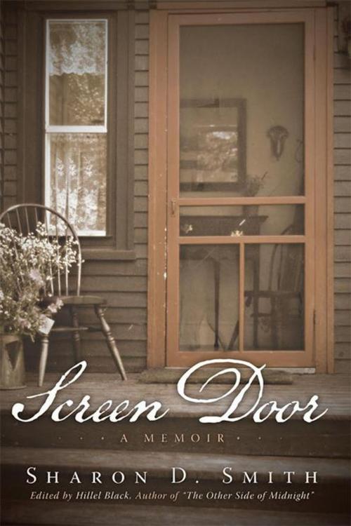 Cover of the book Screen Door by Sharon D. Smith, WestBow Press