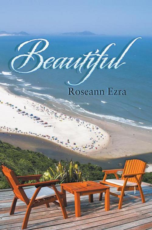 Cover of the book Beautiful by Roseann Ezra, Xlibris UK