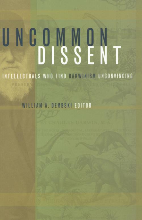 Cover of the book Uncommon Dissent by William Dembski, Intercollegiate Studies Institute (ORD)