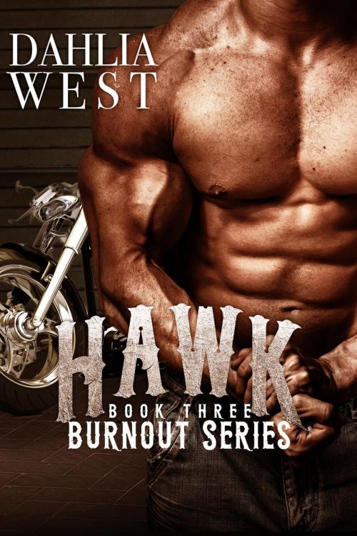 Cover of the book Hawk by Dahlia West, Dahlia West