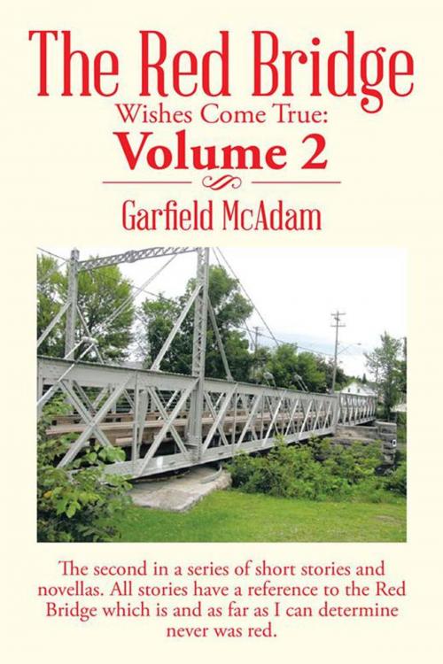 Cover of the book The Red Bridge by Garfield McAdam, Xlibris US