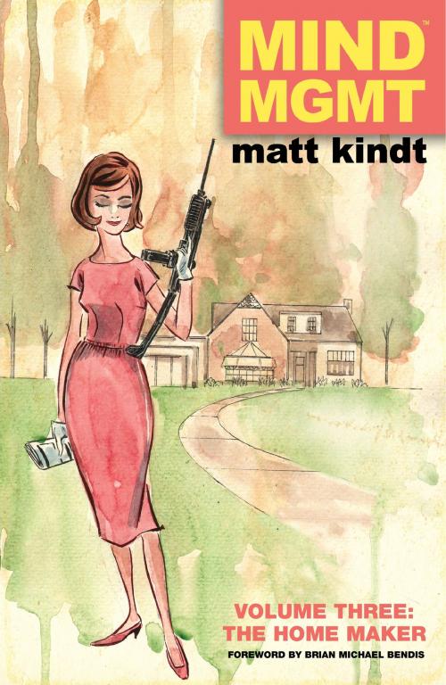 Cover of the book MIND MGMT Volume 3: The Home Maker by Matt Kindt, Dark Horse Comics