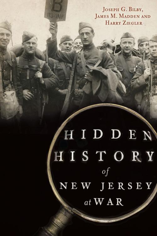 Cover of the book Hidden History of New Jersey at War by Joseph G. Bilby, James M. Madden, Harry Ziegler, Arcadia Publishing Inc.