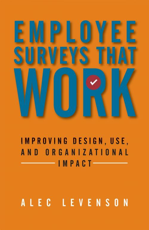 Cover of the book Employee Surveys That Work by Alec Levenson, Berrett-Koehler Publishers