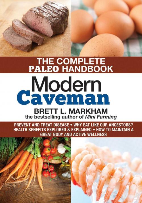 Cover of the book Modern Caveman by Brett L. Markham, Skyhorse