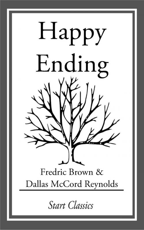 Cover of the book Happy Ending by Fredric Brown, Start Classics