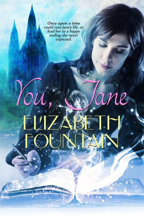 Cover of the book You, Jane by Elizabeth Fountain, Champagne Book Group