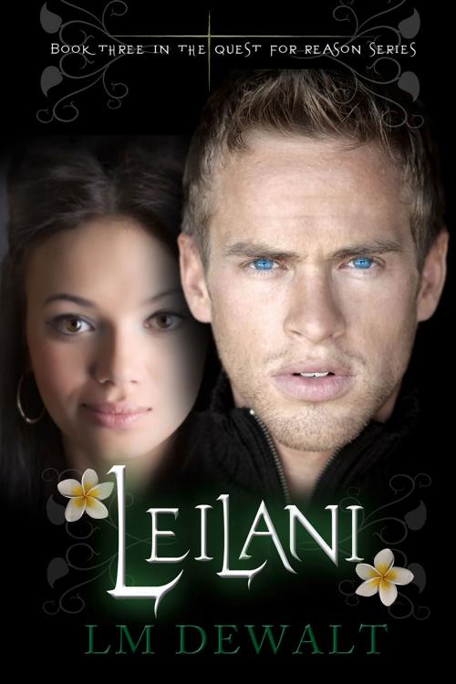 Cover of the book Leilani by LM DeWalt, Central Avenue Publishing