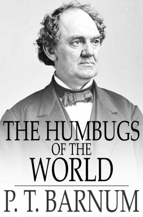 Cover of the book The Humbugs of the World by P. T. Barnum, The Floating Press