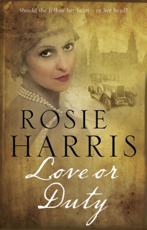 Cover of the book Love or Duty by Rosie Harris, Severn House Publishers