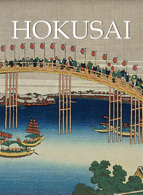 Cover of the book Hokusai by C.J. Holmes, Parkstone International