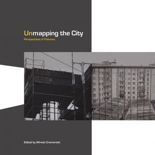 Cover of the book Unmapping the City by , Intellect Books Ltd