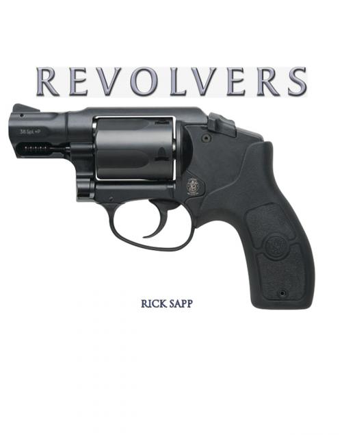 Cover of the book Revolvers by Rick Sapp, TAJ Books International