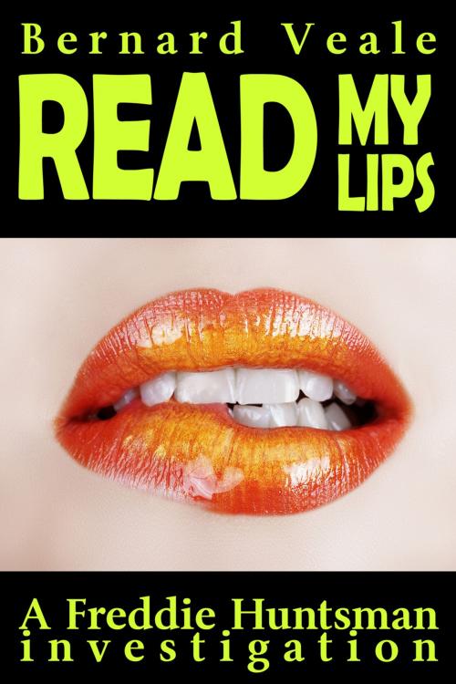 Cover of the book Read My Lips by Bernard Veale, Andrews UK