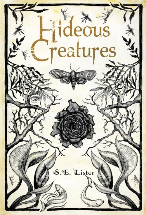 Cover of the book Hideous Creatures by S.E. Lister, Old Street Publishing