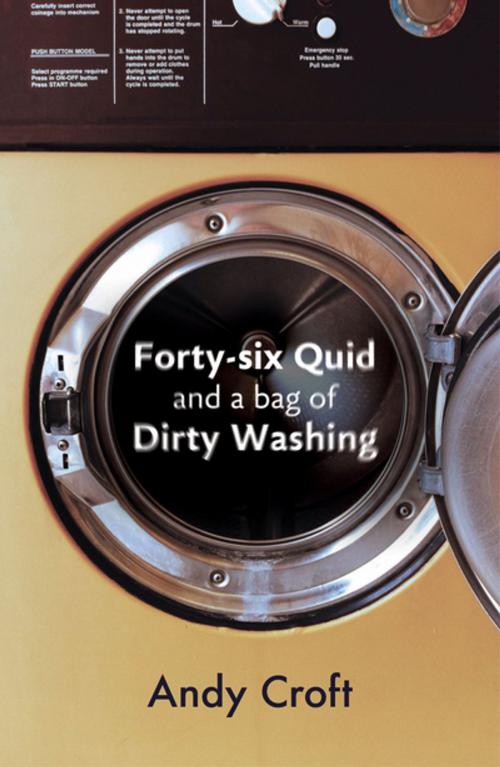 Cover of the book Forty-Six Quid and a Bag of Dirty Washing by Andy Croft, SPCK