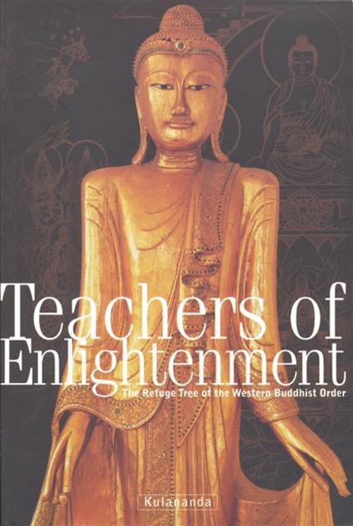 Cover of the book Teachers of Enlightenment by Kulananda, Windhorse Publications Ltd