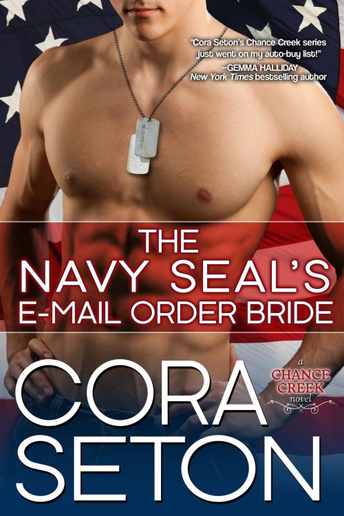 Cover of the book The Navy SEAL's E-Mail Order Bride by Cora Seton, One Acre Press