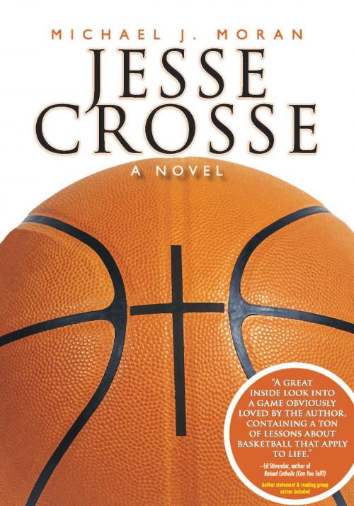 Cover of the book Jesse Crosse by Michael J. Moran, Parkhurst Brothers, Inc.