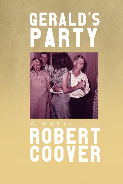 Cover of the book Gerald's Party by Robert Coover, Dzanc Books