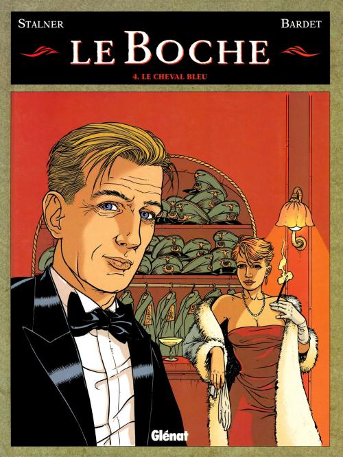 Cover of the book Le Boche - Tome 04 by Daniel Bardet, Jean-Marc Stalner, Éric Stalner, Glénat BD