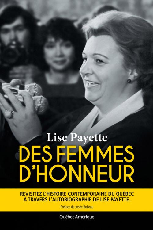 Cover of the book Des femmes d'honneur by Lise Payette, Québec Amérique