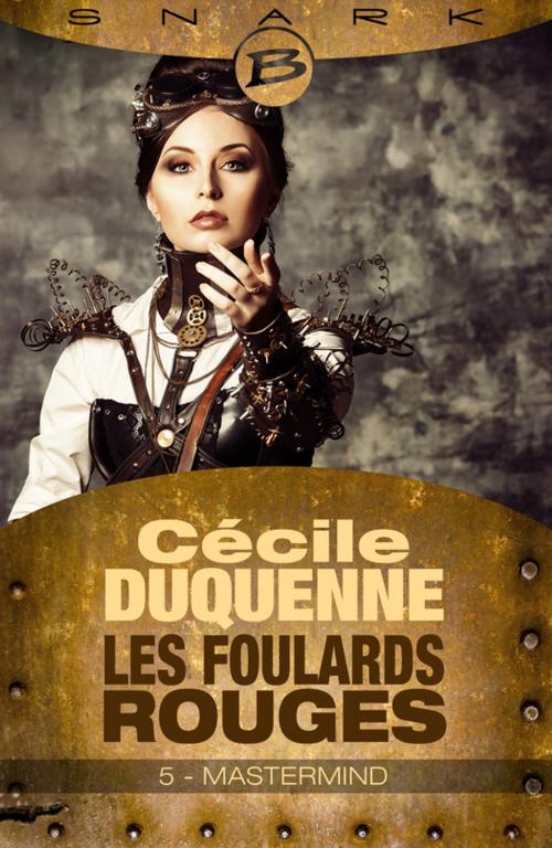 Cover of the book Mastermind - Les Foulards Rouges - Saison 1 - Épisode 5 by Cécile Duquenne, Bragelonne