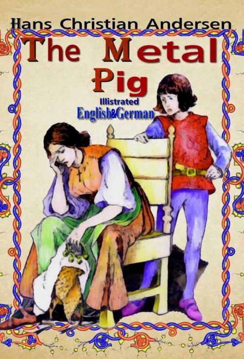 Cover of the book The Metal Pig by Hans Christian Andersen, Osmora Inc.