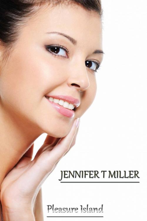 Cover of the book Pleasure Island by JENNIFER T MILLER, Deltrionne Books