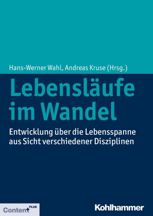 Cover of the book Lebensläufe im Wandel by , Kohlhammer Verlag