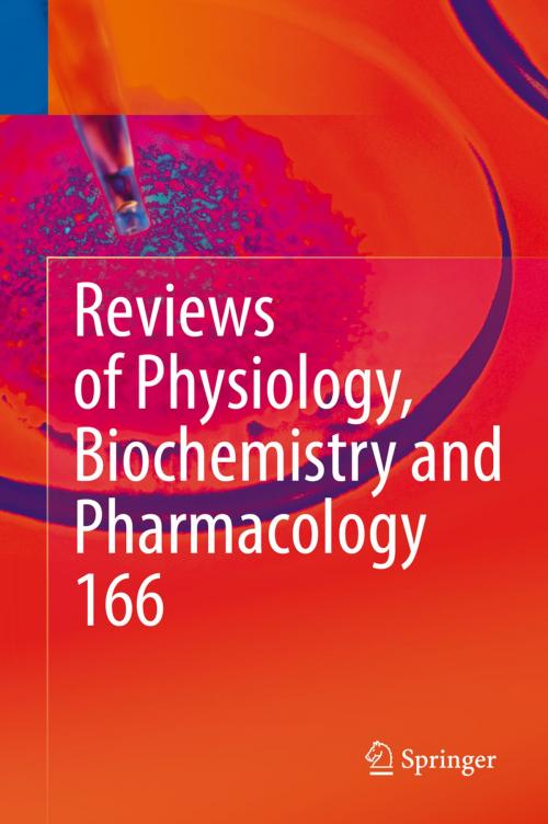 Cover of the book Reviews of Physiology, Biochemistry and Pharmacology 166 by , Springer International Publishing